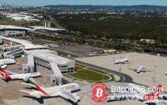 全球首例：澳洲布里斯本机场宣布接